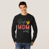 Best Mom Ever  Mother s Day Tシャツ (正面フル)