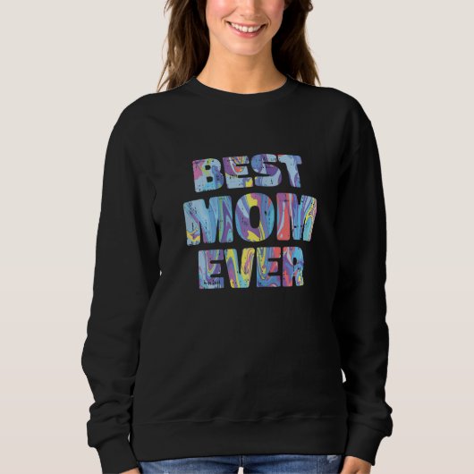 Best Mom Ever Mothers Day Retro Acrylic Paint Mama スウェットシャツ (正面)
