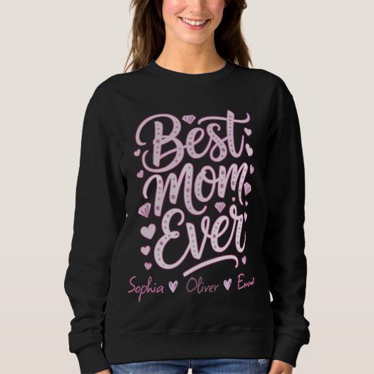 Best MOM Ever Personalized スウェットシャツ (正面)