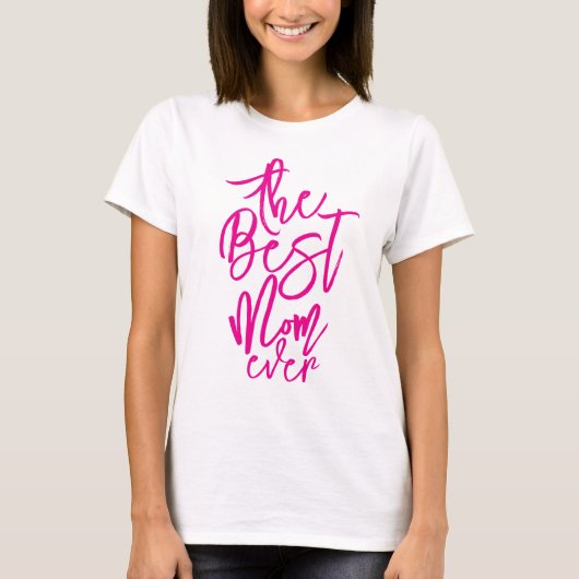 Best mom ever personalized cool hot pink text tシャツ (正面)