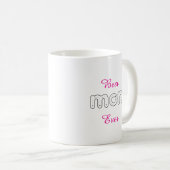 Best Mom Ever Personalized Mother's Day Gift コーヒーマグカップ (正面右)