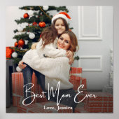 Best Mom Ever Personalized Photo ポスター (正面)