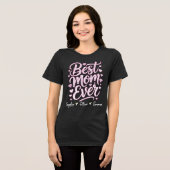 Best MOM Ever Personalized T-Shirt トライブレンドTシャツ (正面全面)