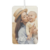 Best Mom Ever Photo カーエアーフレッシュナー (正面)