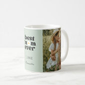  Best Mom Ever Photo Sage Green Mother's Day コーヒーマグカップ (正面右)