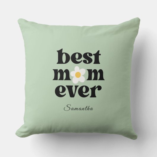 Best Mom Ever Sage Green Mother's Day クッション (正面)