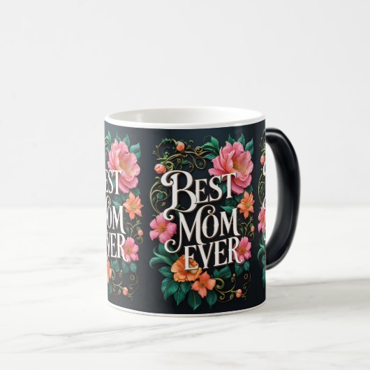 "Best Mom Ever – Sip Love Daily" モーフィングマグカップ (正面右)