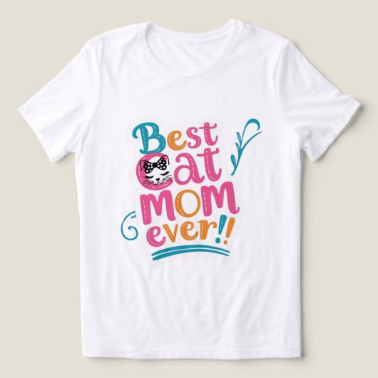 Best Mom Ever T-Shirt トライブレンドＴシャツ (デザイン正面)