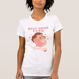 Best Mom Ever T-Shirt Gift for Her – Mother’s Day Tシャツ