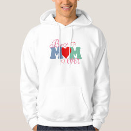 Best Mom Ever T-Shirt – Perfect Gift for Mother's  パーカ