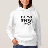 Best Mom Ever Women's Hoodie, Mother's day, Gift パーカ (正面)