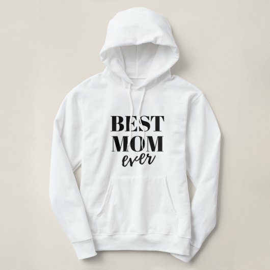 Best Mom Ever Women's Hoodie, Mother's day, Gift パーカ (デザイン正面)