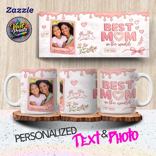 Best Mom in the World Pink Custom Text & Photo コーヒーマグカップ