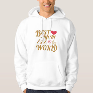 Best Mom in The World T-Shirt –  Gift for Mother's パーカ