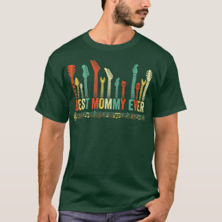 Best Mommy Ever Guitar Lover Funny Guitarist Mothe Tシャツ