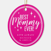 Best Mommy Ever Pink Script Retro セラミックオーナメント (左)
