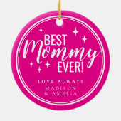 Best Mommy Ever Pink Script Retro セラミックオーナメント (裏面)