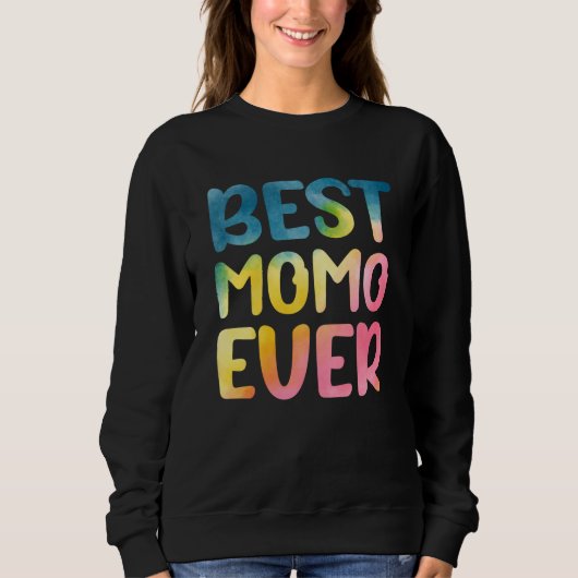 Best Momo Ever Mother's Day Momo スウェットシャツ (正面)