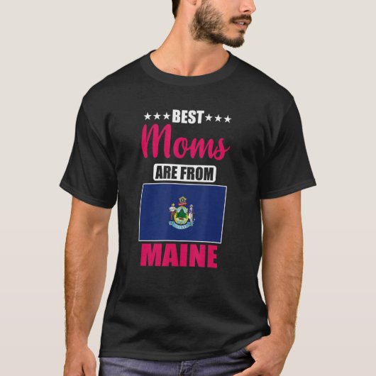 Best Moms are from Maine Tシャツ (正面)