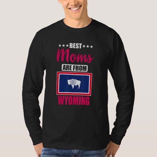 Best Moms are from Wyoming Tシャツ (正面)