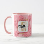 "Best Mother Ever" Floral Pink I Mother’s Day マグカップ (左)