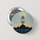 Best Muadhdhin Forever: Unique Mosque  Design 缶バッジ (正面&裏面)