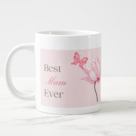 Best Mum Ever for Mothers Day or her Birthday ジャンボコーヒーマグカップ