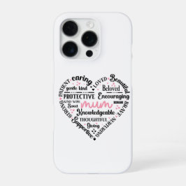 Best Mum Ever: Mother's Day & Birthday Heart Word iPhone 16 Proケース