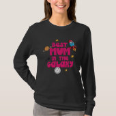 Best mum in the galaxy tシャツ (正面)