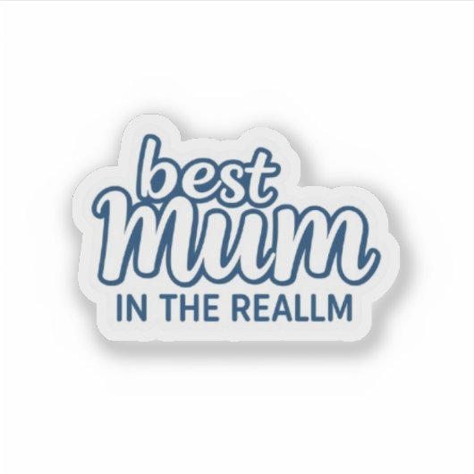 Best Mum in the Realm Aesthetic Fantasy シール (正面)