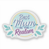 Best Mum in the Realm Gift for Mom シール (正面)