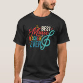 Best Music Teacher Ever Education Notes Instrument Tシャツ (正面)