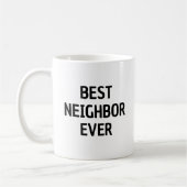 Best Neighbor Ever Thank You Mug コーヒーマグカップ (左)
