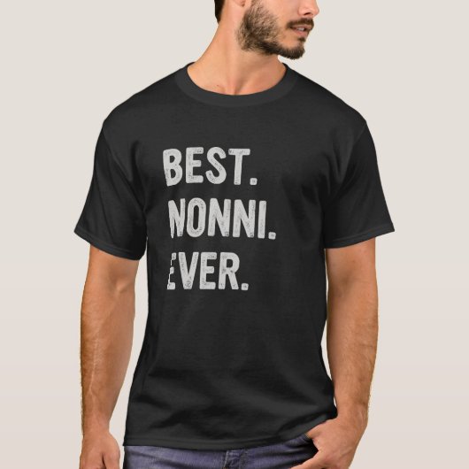 Best Nonni Ever Family Grandma Tシャツ (正面)
