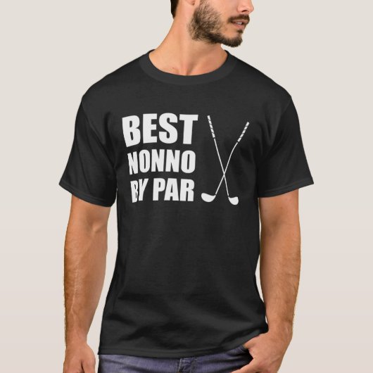 Best Nonno By Par Italian Grandpa Golfer Pun Tシャツ (正面)