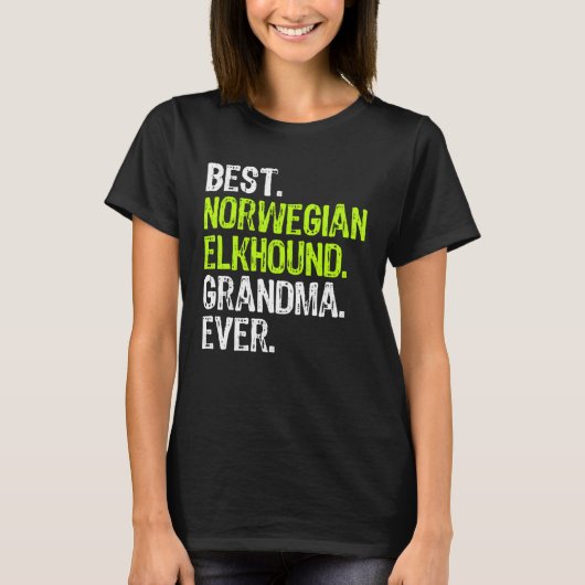 Best Norwegian Elkhound Grandma Ever Dog Tシャツ (正面)