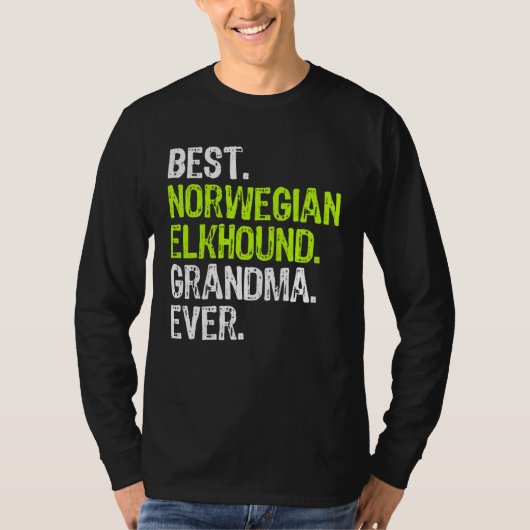 Best Norwegian Elkhound Grandma Ever Dog Tシャツ (正面)
