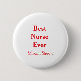 Best nurse ever medical professional paramedical d 缶バッジ