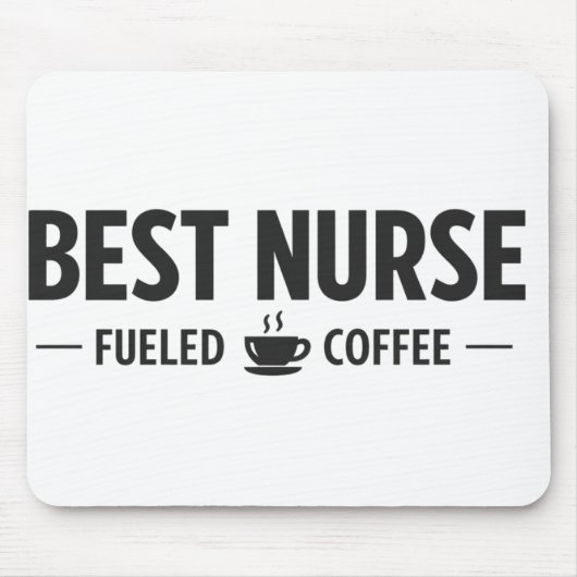 Best Nurse Fueled by Coffee Mouse Pad マウスパッド (正面)