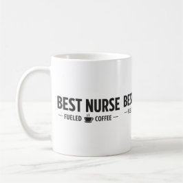 Best Nurse Fueled by Coffee Mug コーヒーマグカップ