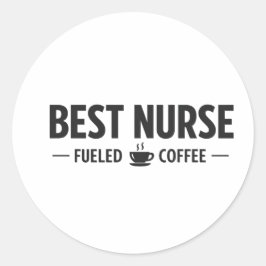 Best Nurse Fueled by Coffee Sticker ラウンドシール