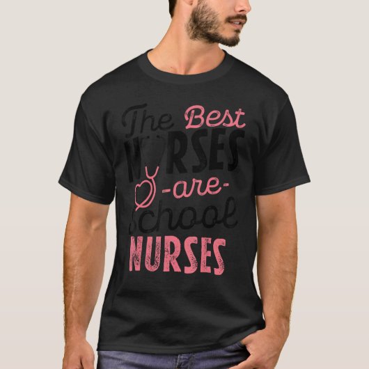 Best Nurses Are School Nurses Stethoscope for Medi Tシャツ (正面)