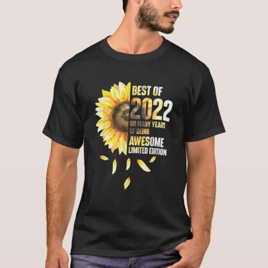 Best Of 2022 Sunflower Year Of Birth Birthday  Tシャツ (正面)