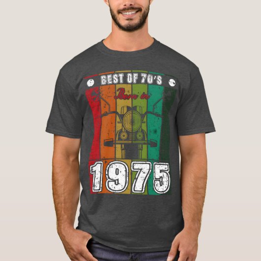 Best Of 70s Born In 1975 Classic Motorcycle family Tシャツ (正面)