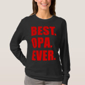 Best Opa Ever German Grandfather Tシャツ (正面)