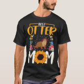 Best Otter Mom Ever  1 Tシャツ (正面)