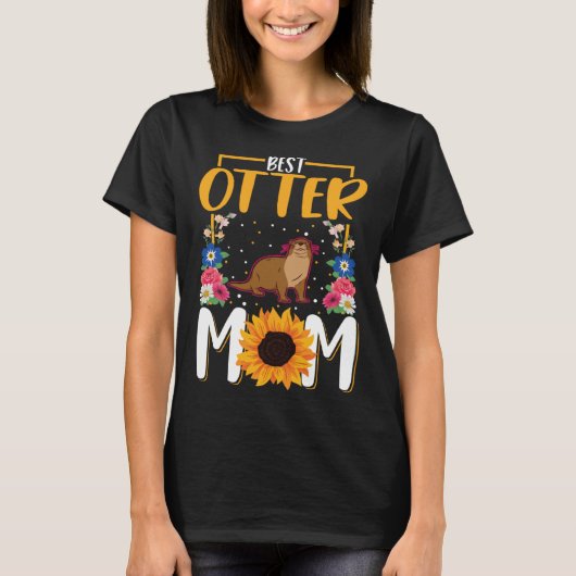 Best Otter Mom Ever  1 Tシャツ (正面)