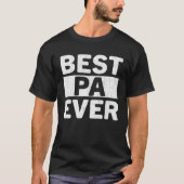 Best Pa Ever  Fathers Day Pa Tシャツ (正面)