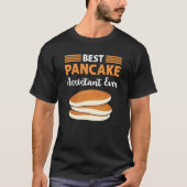 Best Pancake Assistant Ever Flapjack Pancake Maker Tシャツ (正面)