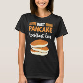 Best Pancake Assistant Ever Flapjack Pancake Maker Tシャツ (正面)
